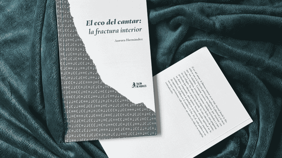 el eco del cantar la fractura interior libro de aurora hernandez