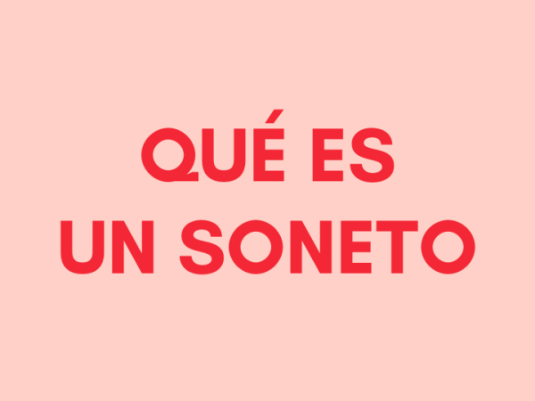 Qué es un soneto: guía y&nbsp;ejemplos