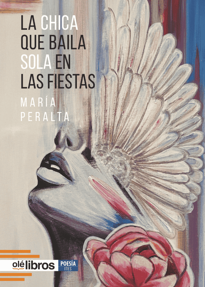 libro la chica que baila sola en las fiestas maria peralta