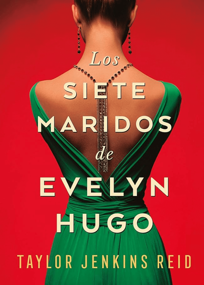 Libro Los siete maridos de Evelyn Hugo de Taylor Jenkins Reid